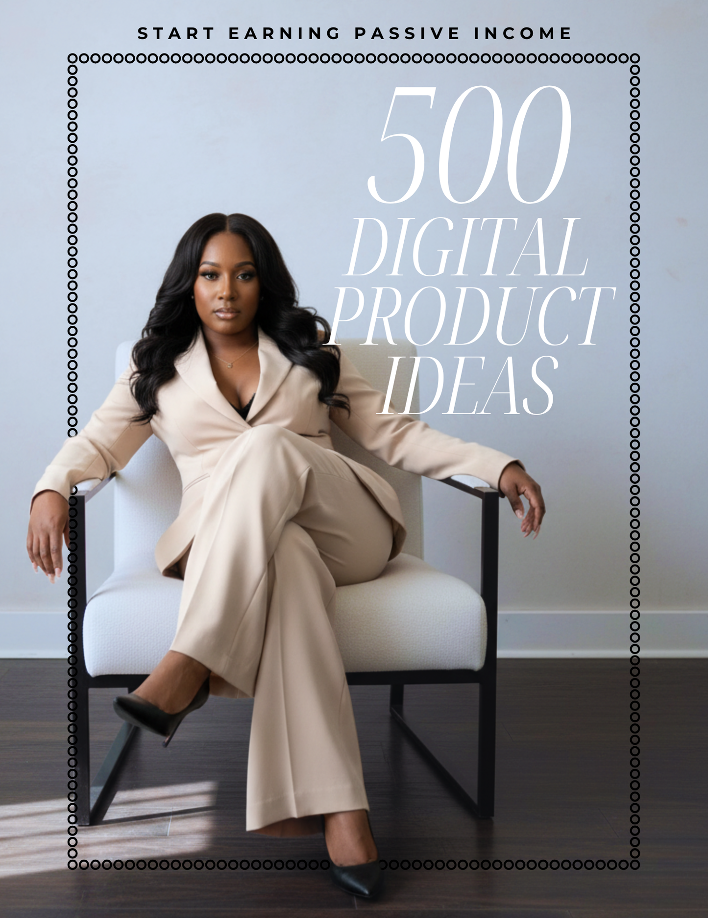 500 DIGITAL PRODUCT IDEAS